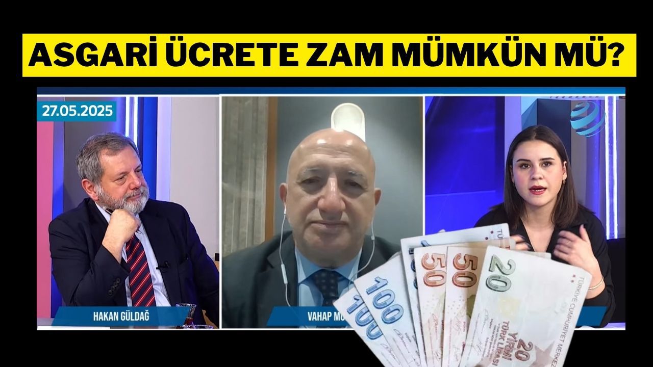 İşveren Asgari Ücret Zammına Nasıl Bakıyor? Usta Gazeteci Vahap Munyar Anlattı