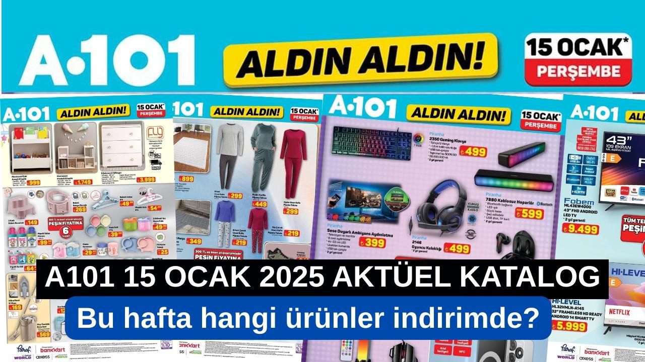 A101 Aldın Aldın 15 Ocak Aktüel Katalog: Bu Hafta A101’de Hangi Ürünler Var?