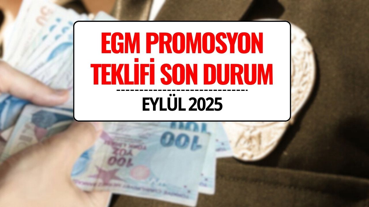 EGM Promosyon Teklifi 2025: 270 Bin TL Peşin Ödeme ve 600 Bin TL Faizsiz Kredi Talebi