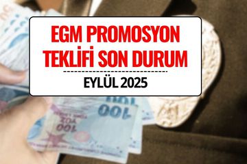 EGM Promosyon Teklifi 2025: 270 Bin TL Peşin Ödeme ve 600 Bin TL Faizsiz Kredi Talebi