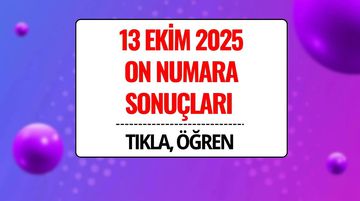 On Numara Sonuçları Açıklandı! 13 Ekim 2025 On Numara Kazandıran Numaralar ve Sorgulama Ekranı