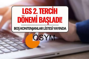 LGS 2025 2. Tercih Tarihi ve Boş Kontenjanlar Açıklandı! E-Okul Ek Tercih Süreci Başladı