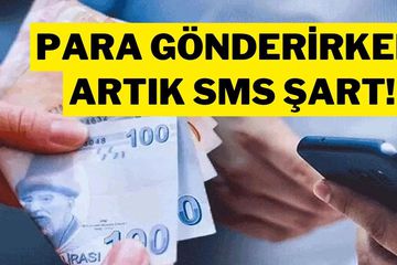 IBAN’a Para Transferinde SMS Doğrulaması 1 Haziran'da Zorunlu Oluyor
