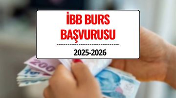 İBB Burs Başvurusu 2025-2026 Başladı! İBB Burs Başvurusu Nereden ve Nasıl Yapılır?