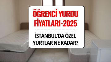 Öğrenci Yurtları Fiyatları: Özel Yurt Ücretleri 58 Bin TL’ye Kadar Çıktı