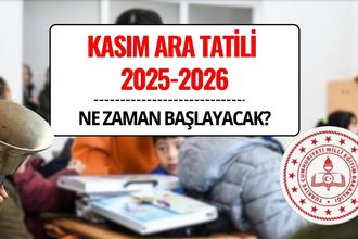 Kasım Ara Tatili 2025-2026: MEB Takvimine Göre Okullarda İlk Ara Tatil Ne Zaman Başlayacak?
