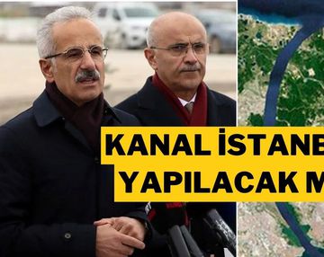 Kanal İstanbul Yapılacak mı? Ne Zaman Başlayacak?
