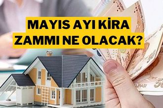 Kira Artış Oranı Mayıs 2025 | Güncel Kira Zammı Ne Kadar Olacak, Ne Zaman Açıklanacak?