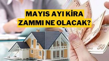 Kira Artış Oranı Mayıs 2025 | Güncel Kira Zammı Ne Kadar Olacak, Ne Zaman Açıklanacak?