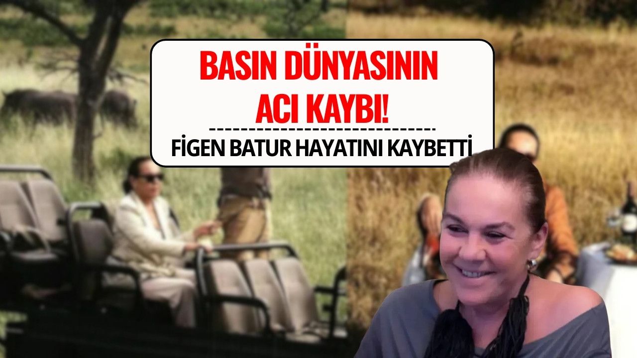 Gazeteci ve Yazar Figen Batur Hayatını Kaybetti