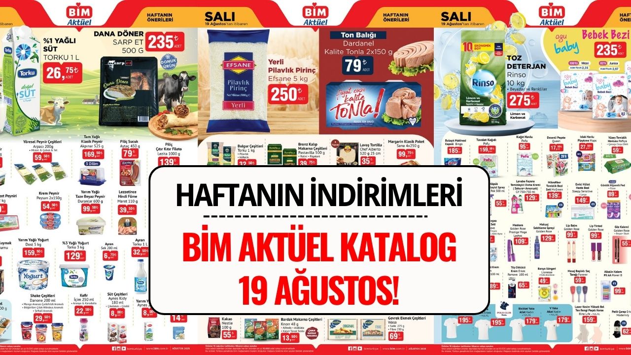 BİM 19 Ağustos 2025 Aktüel Kataloğu: Bu Hafta Hangi Ürünler İndirimde?