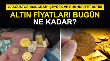 Altın Fiyatları Bugün Ne Kadar? 20 Ağustos 2026 Gram, Çeyrek ve Cumhuriyet Altını