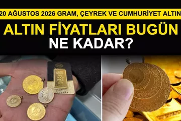 Altın Fiyatları Bugün Ne Kadar? 20 Ağustos 2026 Gram, Çeyrek ve Cumhuriyet Altını