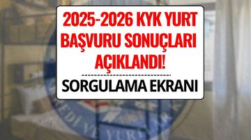 KYK Yurt Sonuçları Açıklandı: 2025-2026 GSB KYK Yurt Başvuru Sonuçları Sorgulama Ekranı
