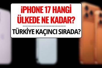 iPhone 17 Fiyatları Karşılaştırması: Türkiye Kaçıncı Sırada?
