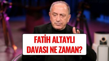 Fatih Altaylı Davası Ne Zaman? İlk Duruşma Tarihi Belli Oldu
