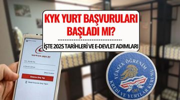 KYK Yurt Başvuruları Başladı mı? 2025 GSB KYK Yurt ve Burs Başvuruları Ne Zaman?