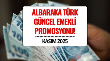 Albaraka Türk Emekli Promosyonu 2025 Kasım: 32 Bin TL’ye Varan Ödül Fırsatı