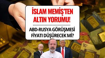 Altın Düşer mi, Yükselir mi? İslam Memiş’ten 2025 Yıl Sonu Altın Tahmini