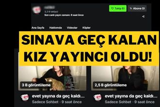 Sınava Geç Kalan Kız Yayıncı Oldu: Binlerce Takipçi!