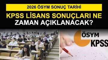 KPSS Lisans Sonuçları Ne Zaman Açıklanacak? 2026 ÖSYM Sonuç Tarihi