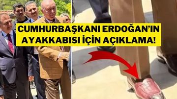 Cumhurbaşkanı Erdoğan'ın Ayakkabısı Hakkındaki İddialara Yalanlama