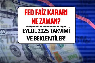 Fed Faiz Kararı Ne Zaman? Eylül 2025 Toplantı Takvimi Belli Oldu