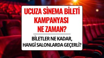 Sinema Bileti 120 TL Kampanyası Hangi Günler ve Hangi Salonlarda Geçerli?
