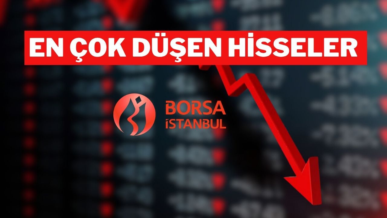Son 1 Yılda En Çok Düşen Hisseler Belli Oldu (2025)