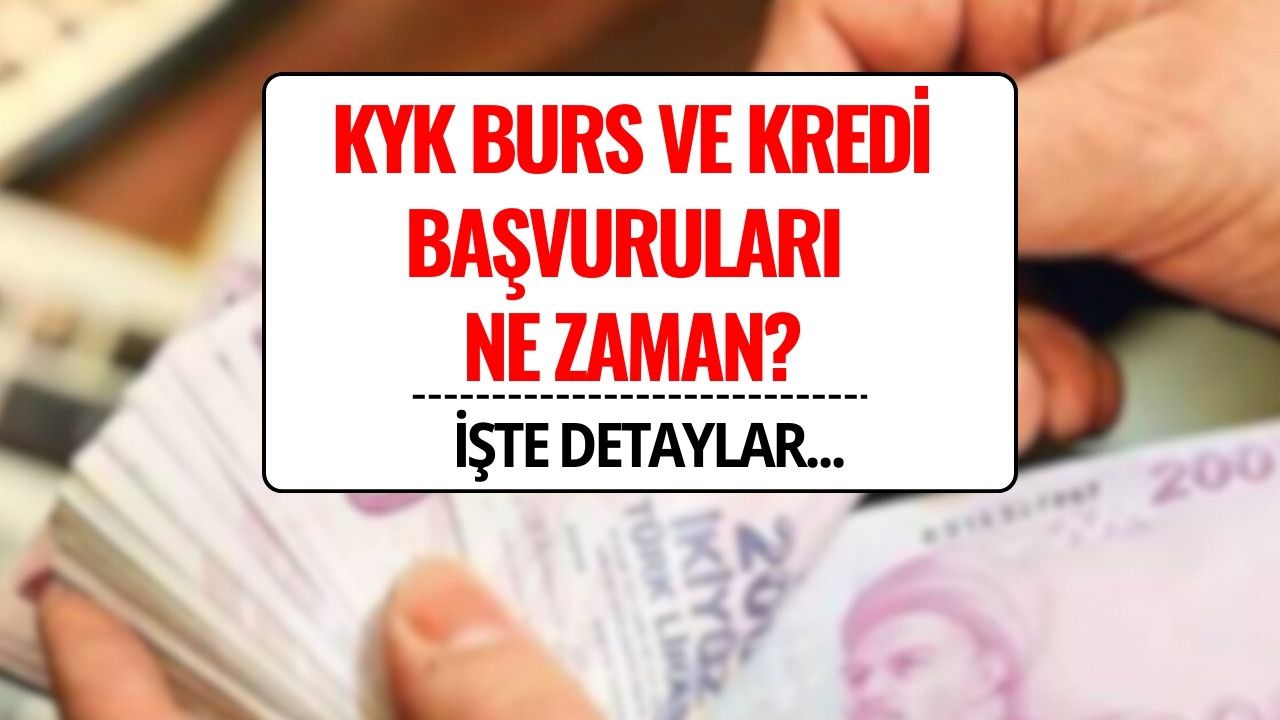 KYK Burs Başvuruları 2025-2026 Başladı mı? KYK Burs Ücreti Ne Kadar, Başvurular Ne Zaman ve Nasıl Yapılır?