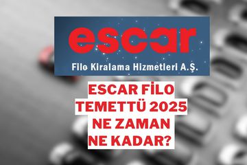 Escar Filo (ESCAR) Hisse Temettü 2025: Ne Zaman Dağıtılacak?