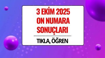 3 Ekim 2025 On Numara Sonuçları Açıklandı! Kazandıran Numaralar ve Sorgulama Ekranı