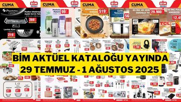 BİM Aktüel Katalog 29 Temmuz-1 Ağustos 2025: Haftanın Fırsat Ürünleri