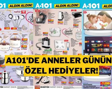 A101 8 Mayıs 2025 Aktüel Katalog: Anneler Günü’ne Özel Hediyelik Ürünlerde Büyük Fırsatlar!