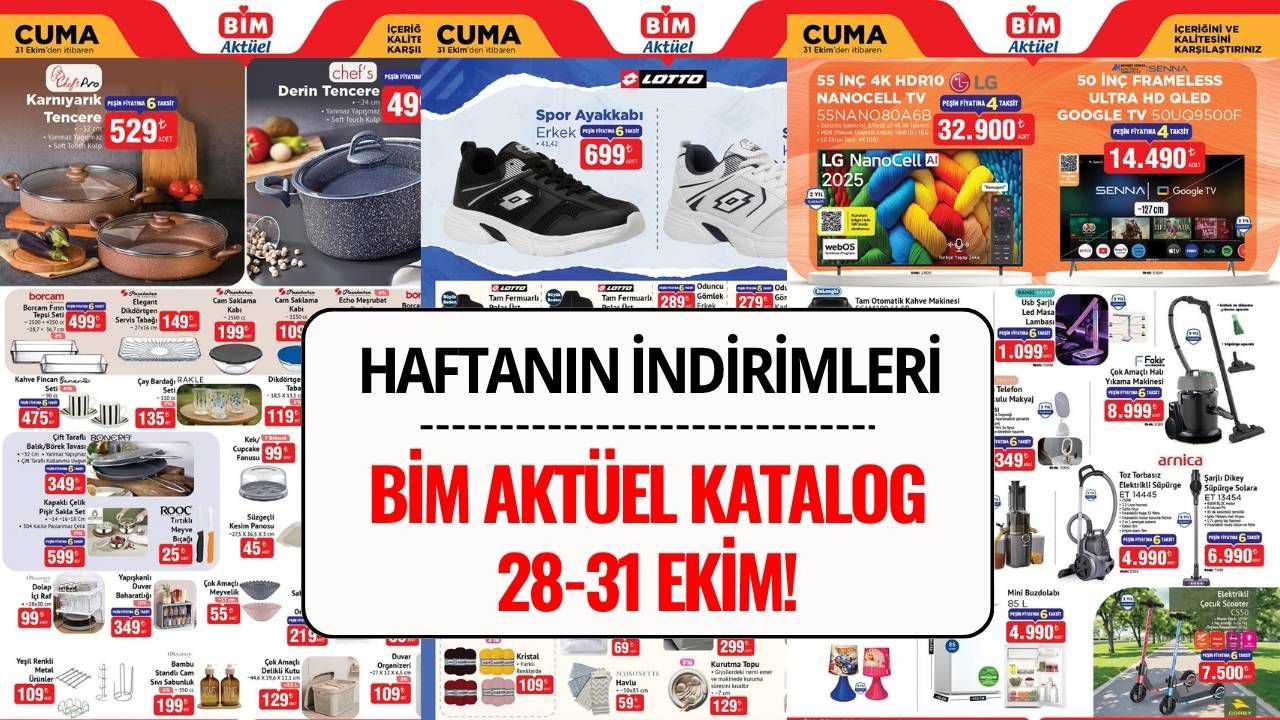 BİM Aktüel 28–31 Ekim 2025 Kataloğu: BİM'de Bu Hafta İndirimde Neler Var?