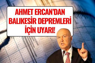 Korkutan Balıkesir Depremleriyle İlgili Ahmet Ercan'dan Kritik Uyarı!