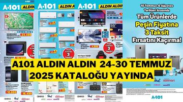 A101 24-30 Temmuz 2025 Aktüel Katalog: Bu Hafta Hangi Ürünler İndirimde?