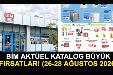 BİM 26 Ağustos ve 28 Ağustos 2026 Aktüel Kataloğu: Ürünler ve Fiyatlar