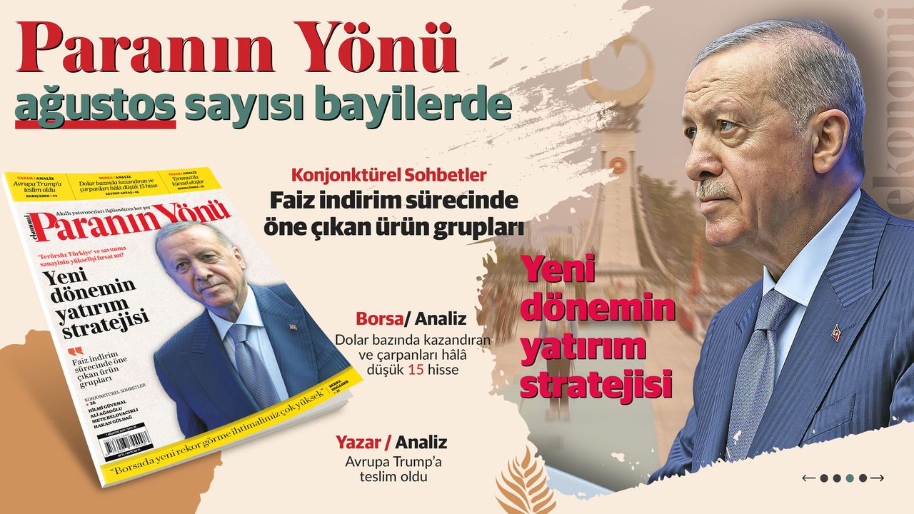 Paranın Yönü Dergisi Ağustos Sayısı Çıktı