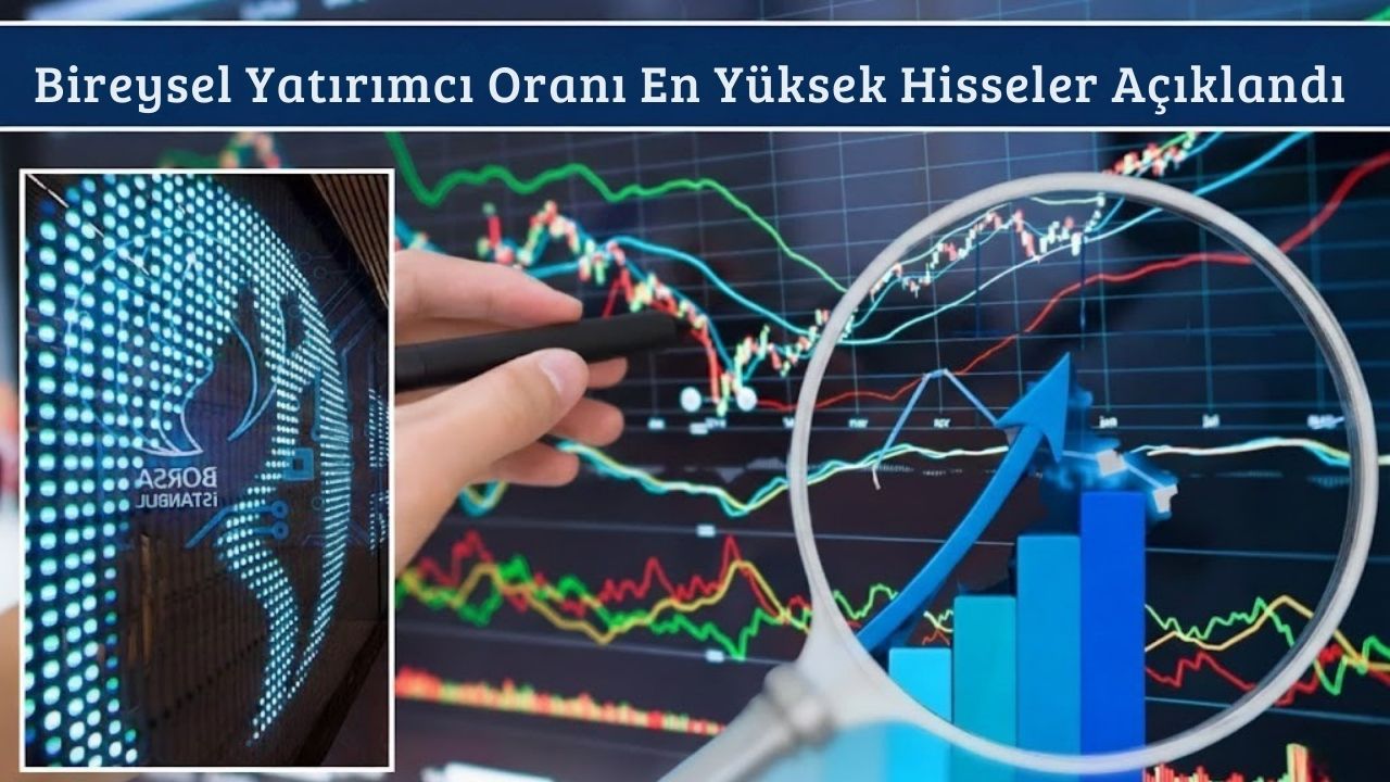 Borsada Bireysel Yatırımcı Oranı En Yüksek Hisseler Belli Oldu (29 Aralık 2025 – 2 Ocak 2026)