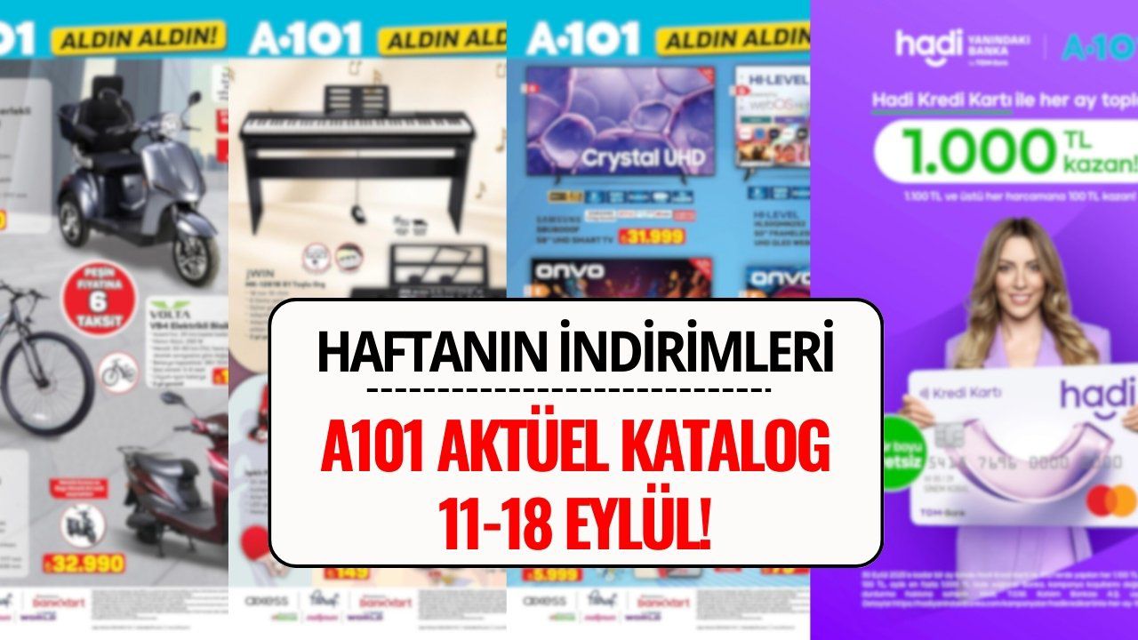 A101 11-18 Eylül 2025 Aktüel Katalog: Bu Hafta Hangi Ürünler İndirimde?