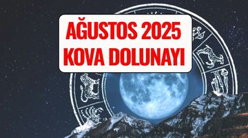 Ağustos 2025 Kova Dolunayı Ne Zaman? İşte Tarih ve Saati