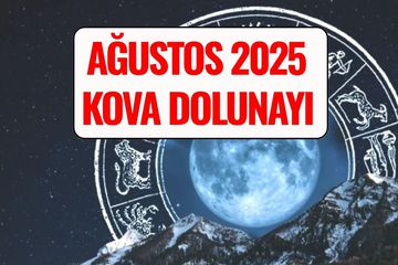 Ağustos 2025 Kova Dolunayı Ne Zaman? İşte Tarih ve Saati