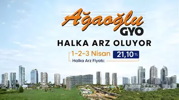 Ağaoğlu GYO Talep Toplamaya Başladı: AAGYO Halka Arzında Bilinmesi Gerekenler