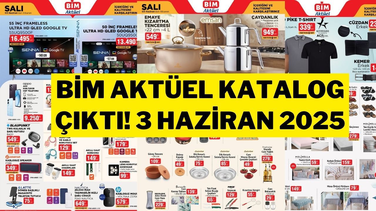 BİM Aktüel Kataloğu 3 Haziran 2025 | Elektronikten Gıdaya Haftanın Fırsatları