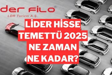 Lider Turizm (LIDER) 2025 Temettü Kararını Açıkladı: Ne Zaman Yatacak, Hesaba Ne Zaman Geçer?