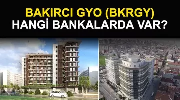 Bakırcı GYO (BKRGY) Hangi Bankalarda Var? Halka Arz Aracı Kurum Listesi