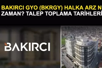 Bakırcı GYO (BKRGY) Halka Arz Ne Zaman? Talep Toplama Tarihleri Belli Oldu