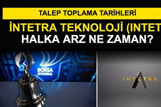 İntetra Teknoloji (INTET) Halka Arz Ne Zaman? Talep Toplama Tarihleri Belli Oldu